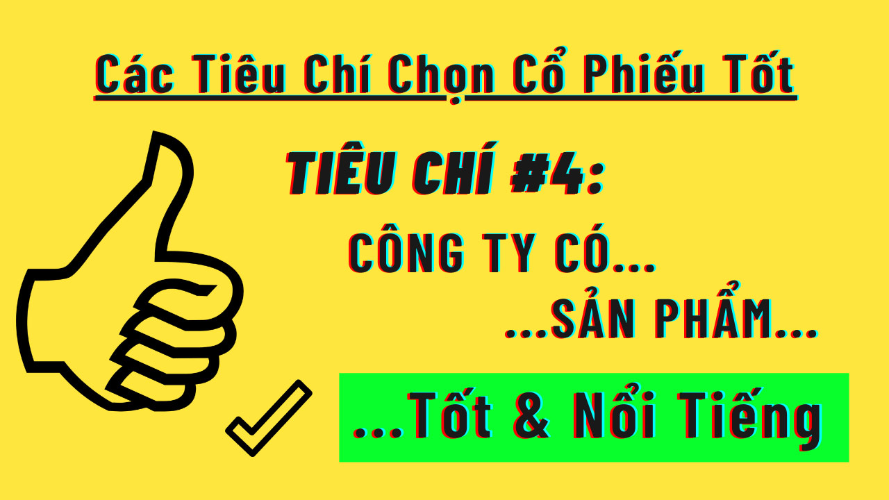 tieu-chi-chon-co-phieu-tot (4)